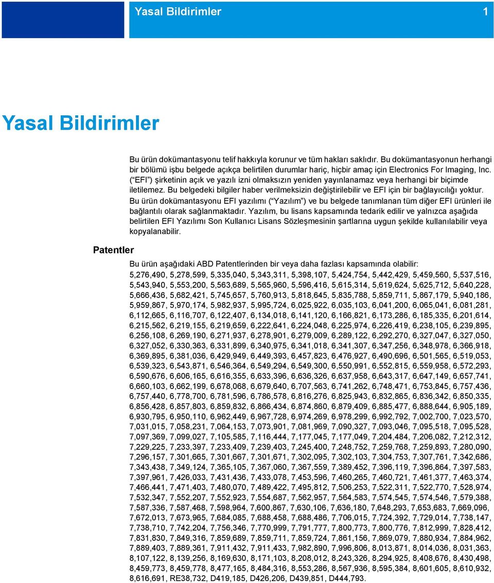 ( EFI ) şirketinin açık ve yazılı izni olmaksızın yeniden yayınlanamaz veya herhangi bir biçimde iletilemez.