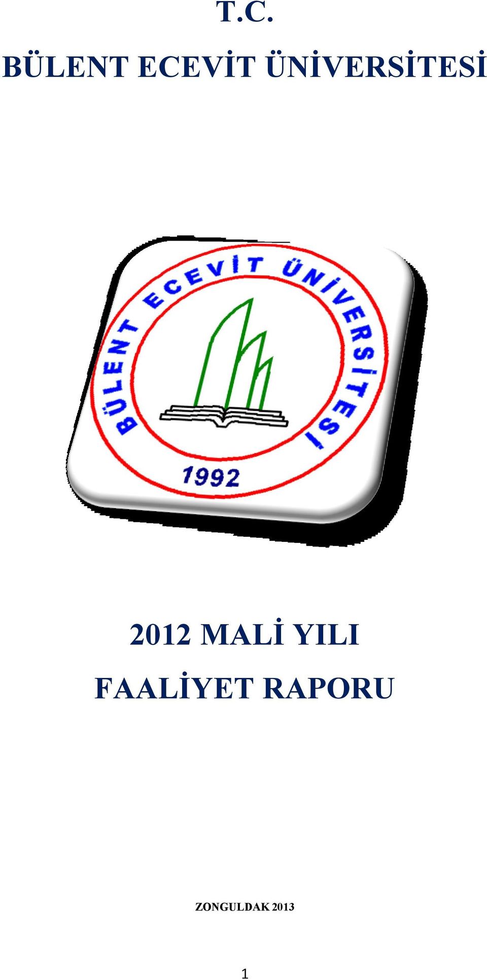 MALİ YILI FAALİYET