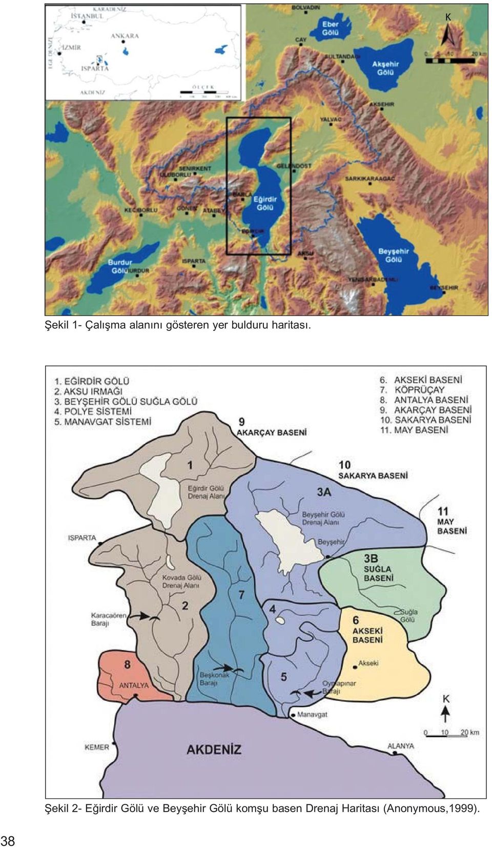 Şekil 2- Eğirdir Gölü ve Beyşehir
