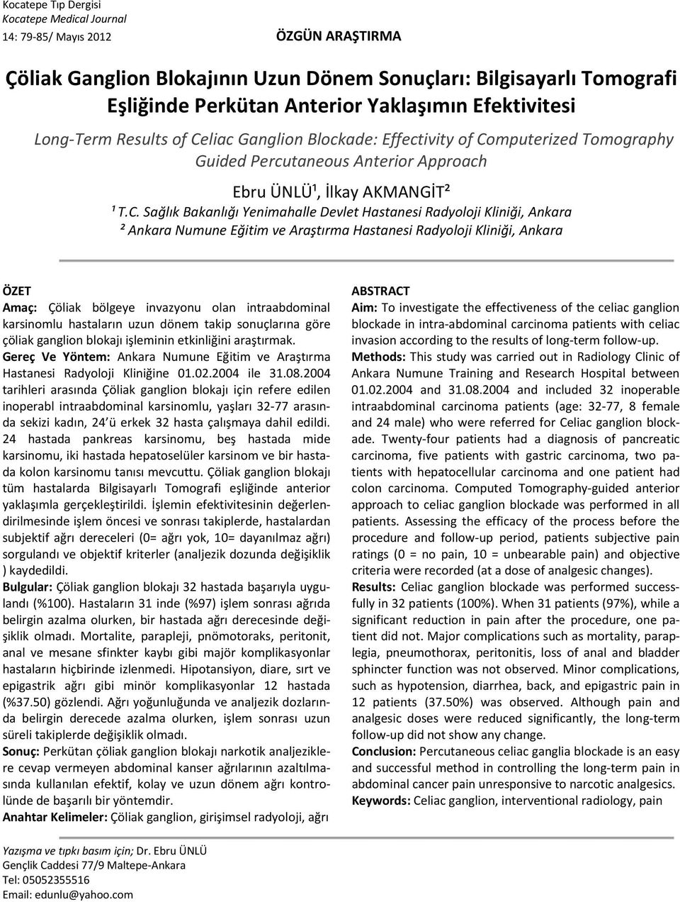 liac Ganglion Blockade: Effectivity of Co