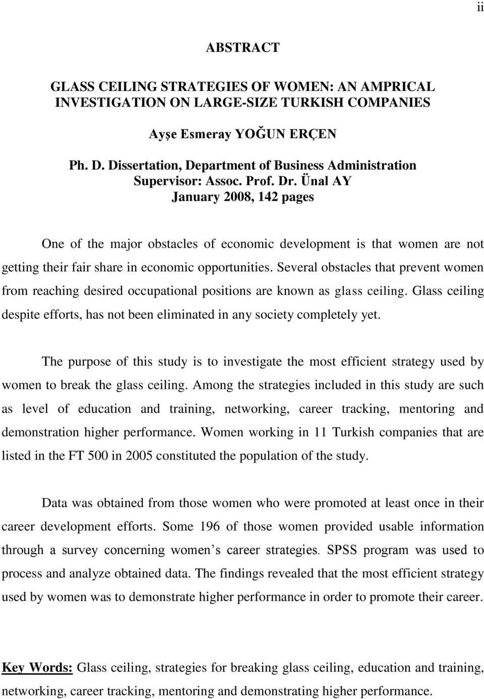 Ünal AY January 2008, 142 pages One of the major obstacles of economic development is that women are not getting their fair share in economic opportunities.