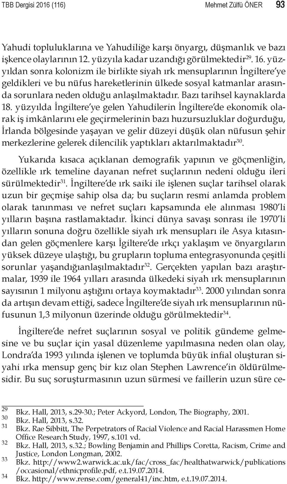 Bazı tarihsel kaynaklarda 18.