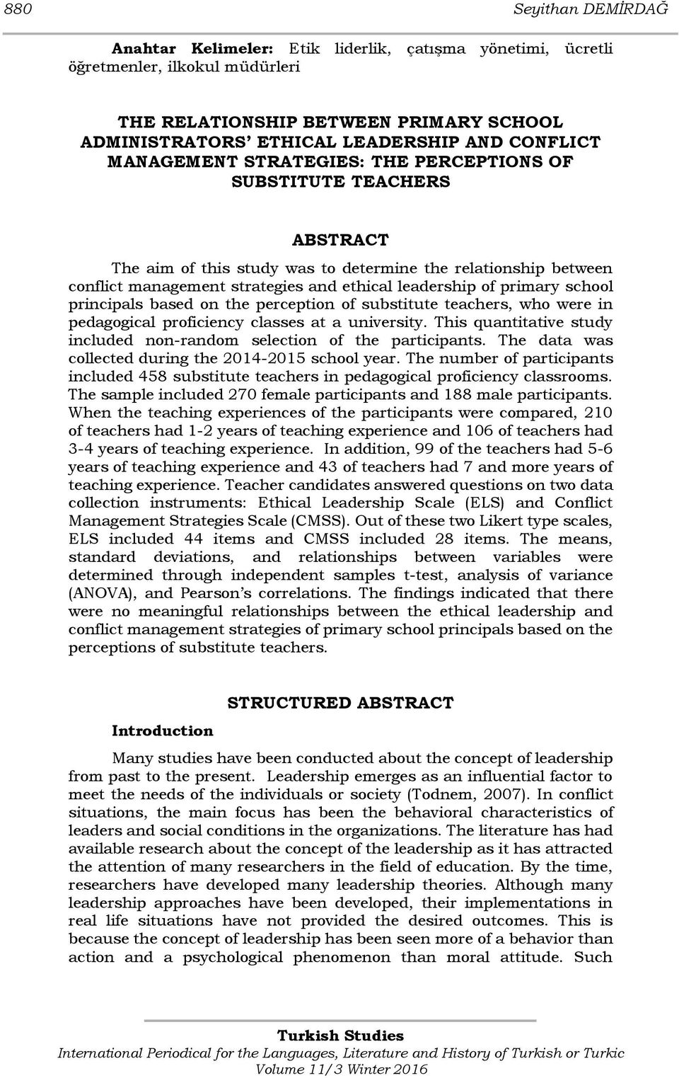 school principals based on the perception of substitute teachers, who were in pedagogical proficiency classes at a university.