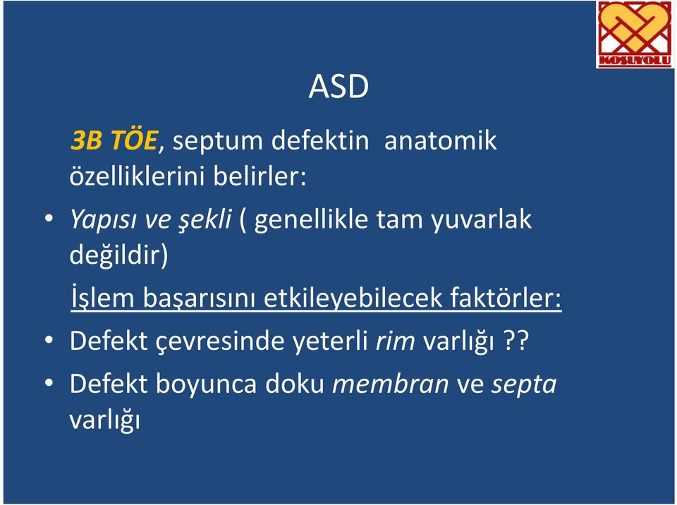 başarısını etkileyebilecek faktörler: Defekt çevresinde