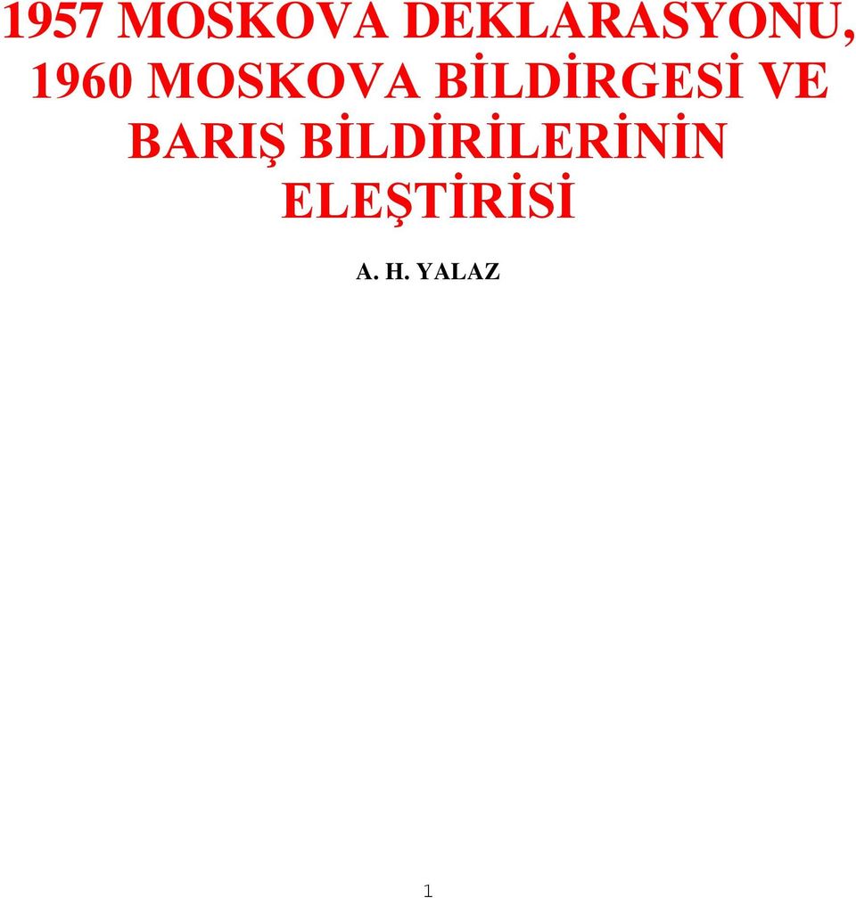 MOSKOVA BİLDİRGESİ VE