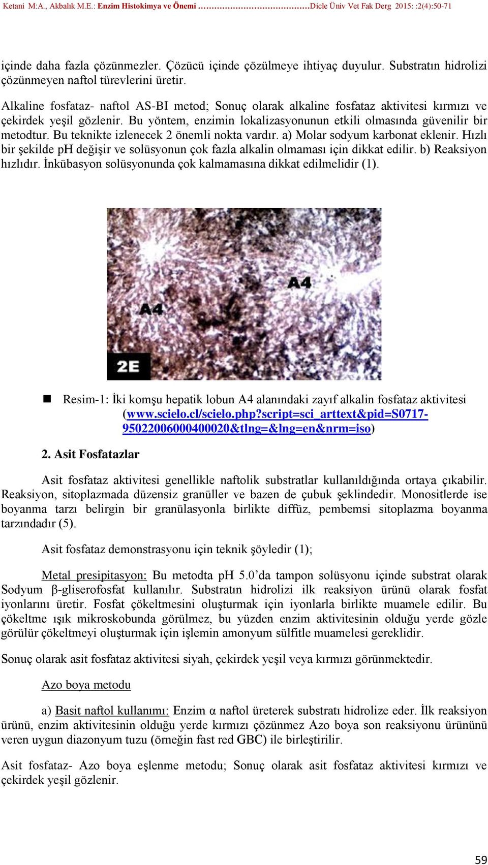 Bu teknikte izlenecek 2 önemli nokta vardır. a) Molar sodyum karbonat eklenir. Hızlı bir şekilde ph değişir ve solüsyonun çok fazla alkalin olmaması için dikkat edilir. b) Reaksiyon hızlıdır.