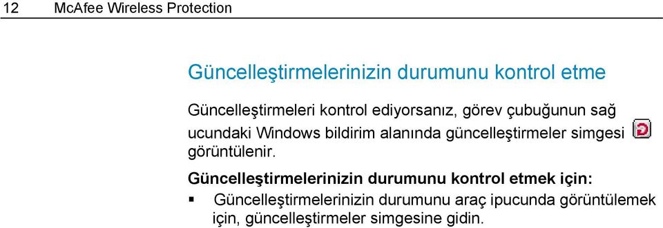 alanında güncelleştirmeler simgesi görüntülenir.