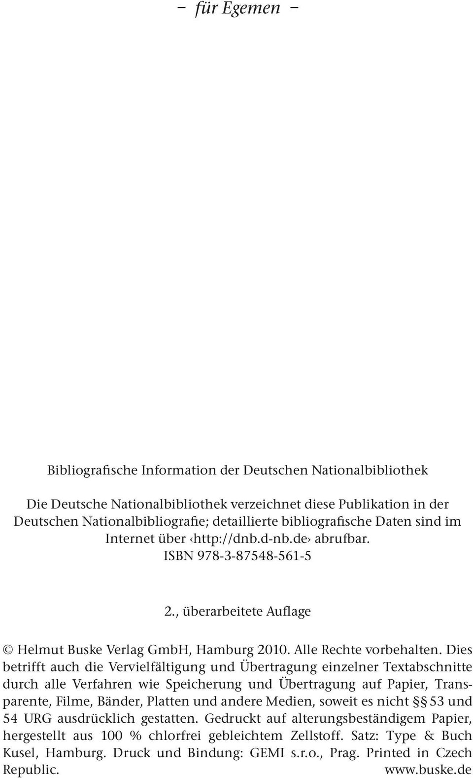 Dies betrifft auch die Vervielfältigung und Übertragung einzelner Textabschnitte durch alle Verfahren wie Speicherung und Übertragung auf Papier, Transparente, Filme, Bänder, Platten und andere