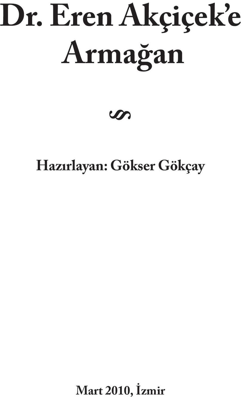 Hazırlayan: