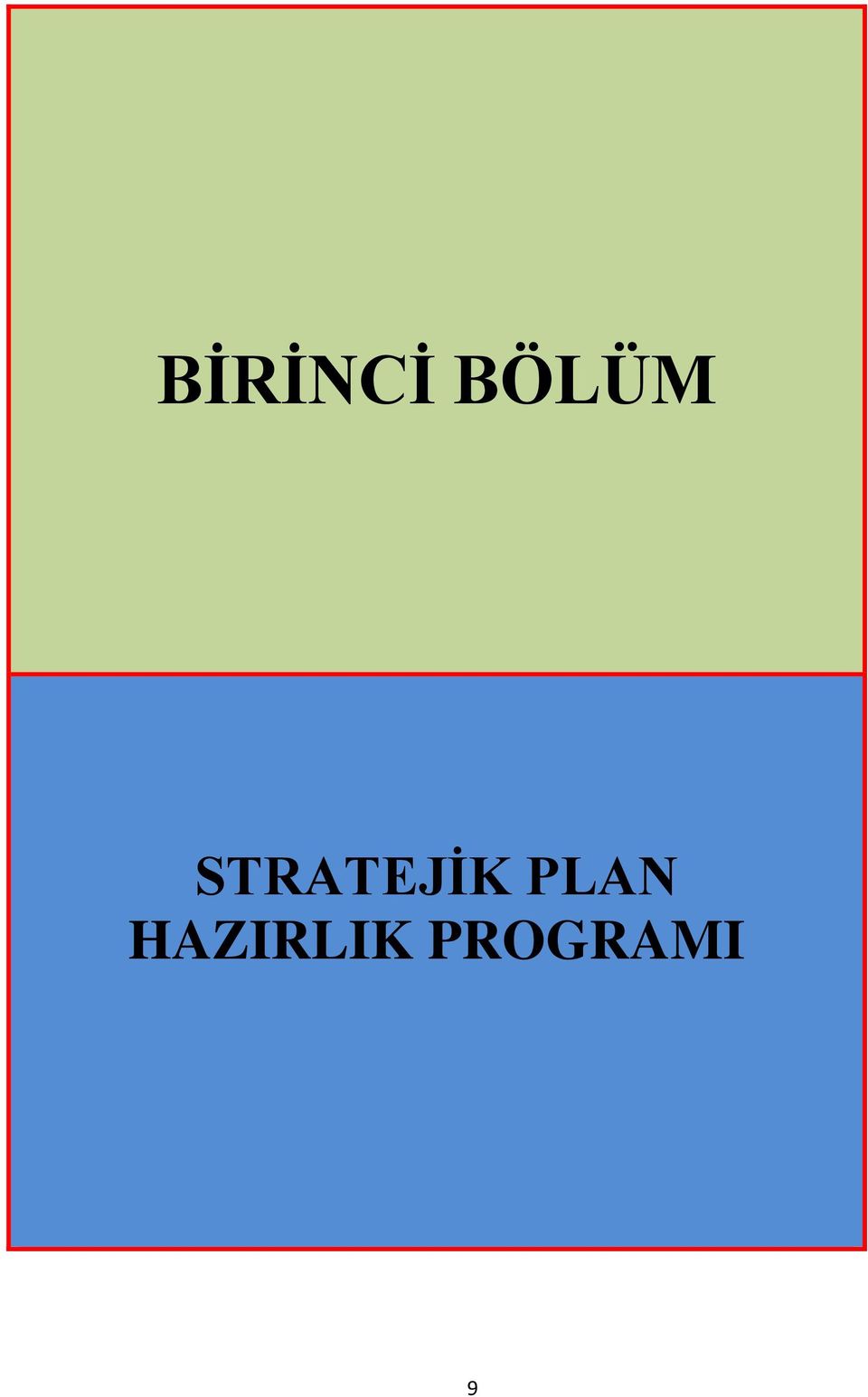 STRATEJİK