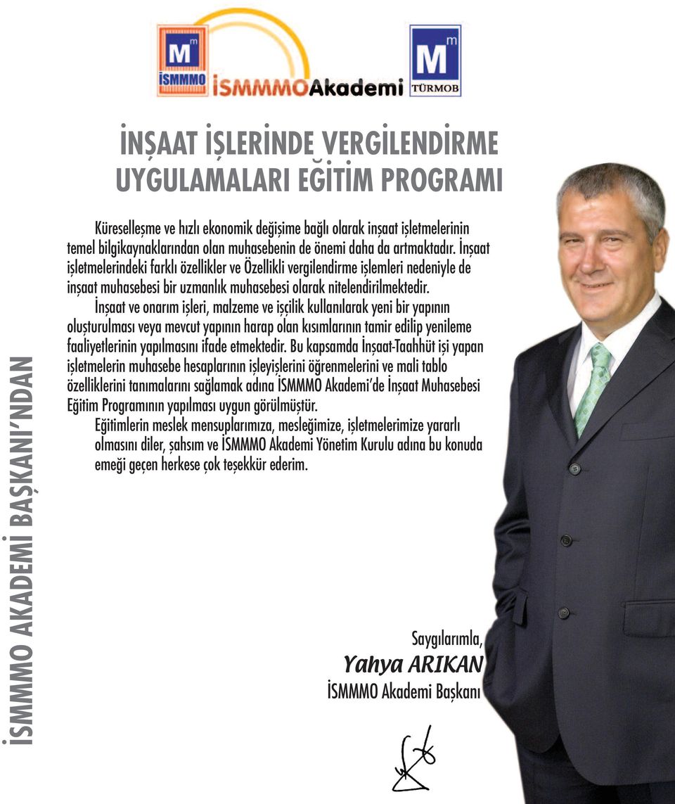 İnşaat ve onarım işleri, malzeme ve işçilik kullanılarak yeni bir yapının oluşturulması veya mevcut yapının harap olan kısımlarının tamir edilip yenileme faaliyetlerinin yapılmasını ifade etmektedir.