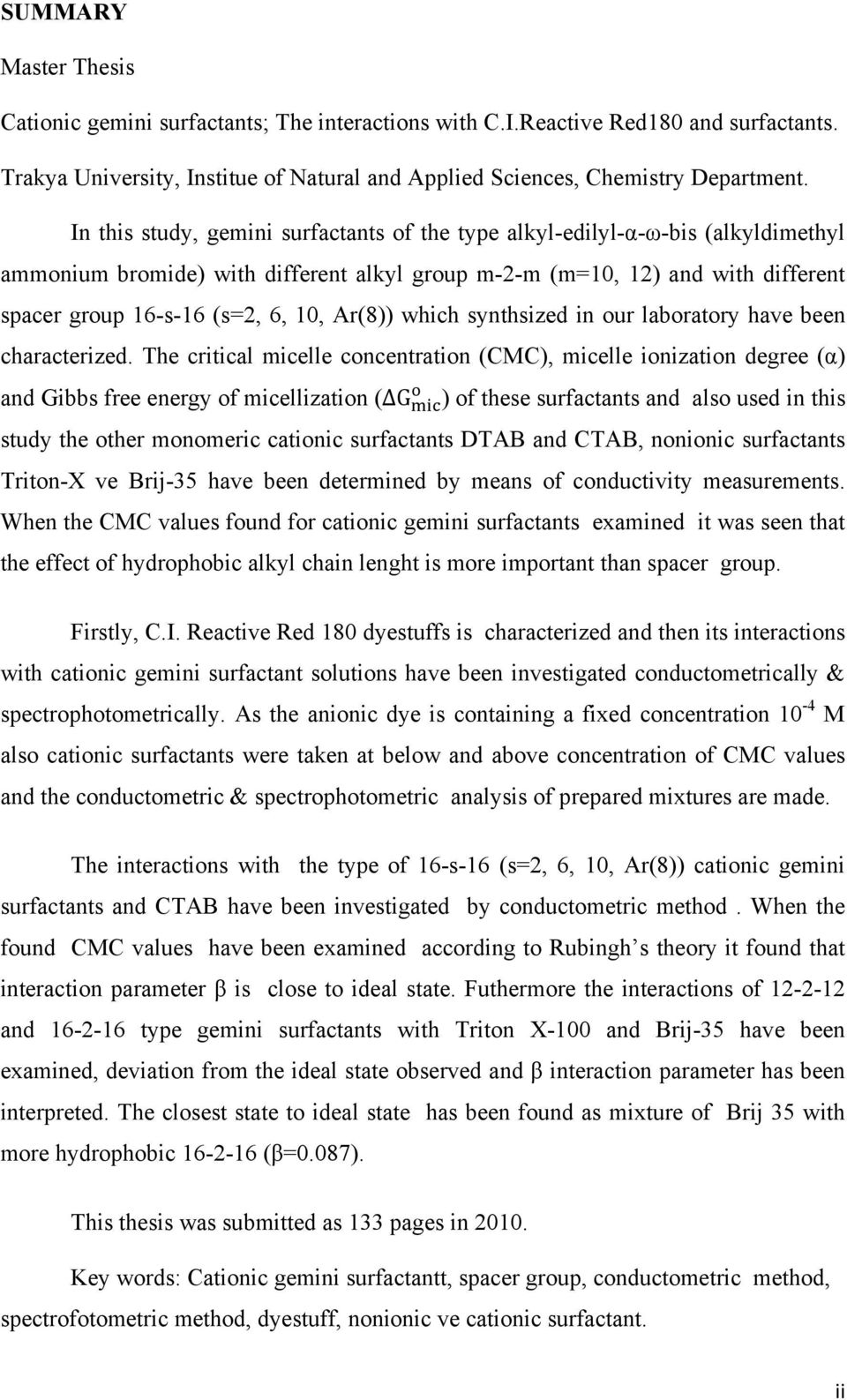 Ar(8)) which synthsized in our laboratory have been characterized.