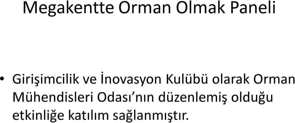 olarak Orman Mühendisleri Odası nın