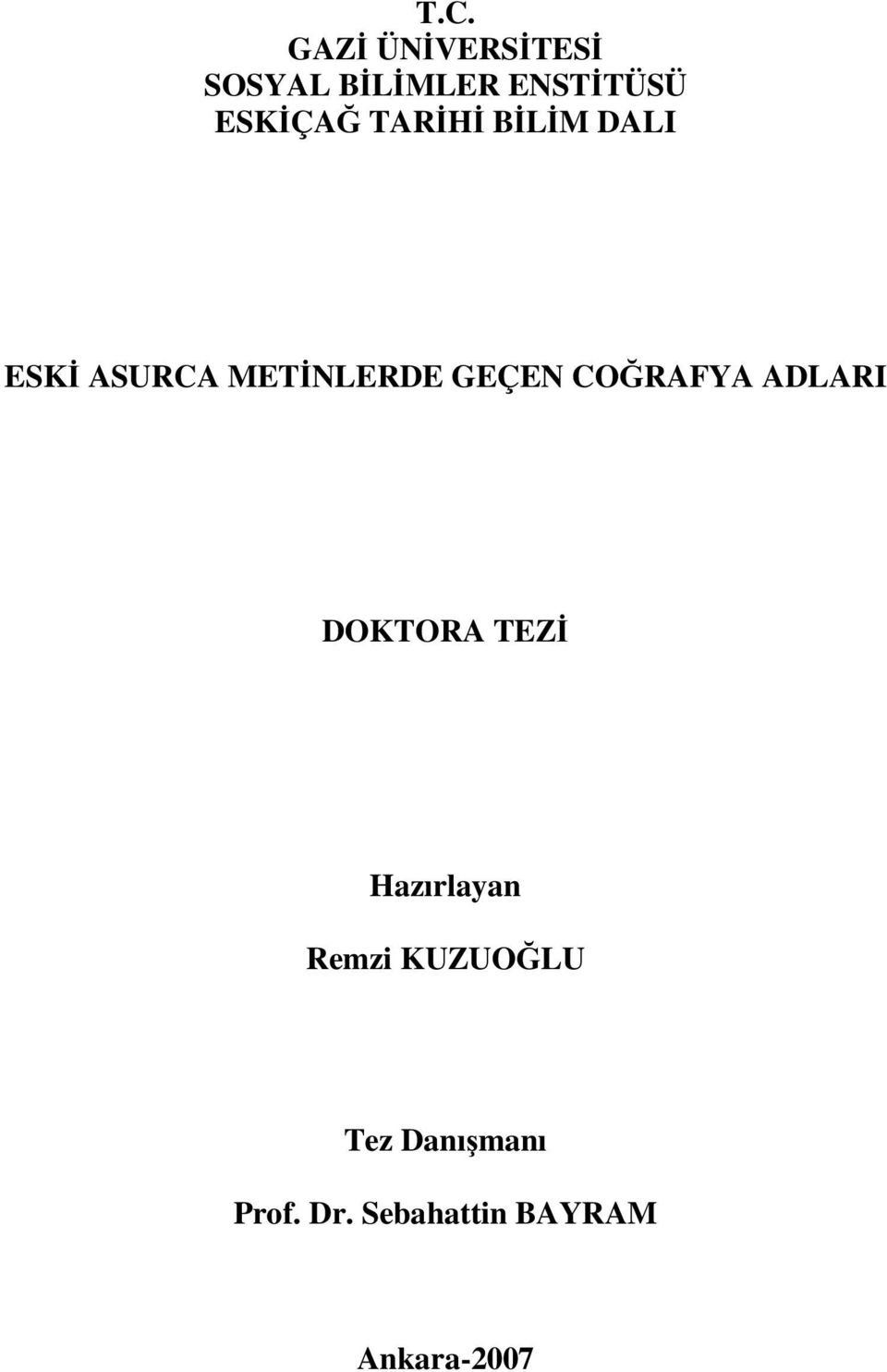 RAFYA ADLARI DOKTORA TEZ Hazırlayan Remzi KUZUO LU