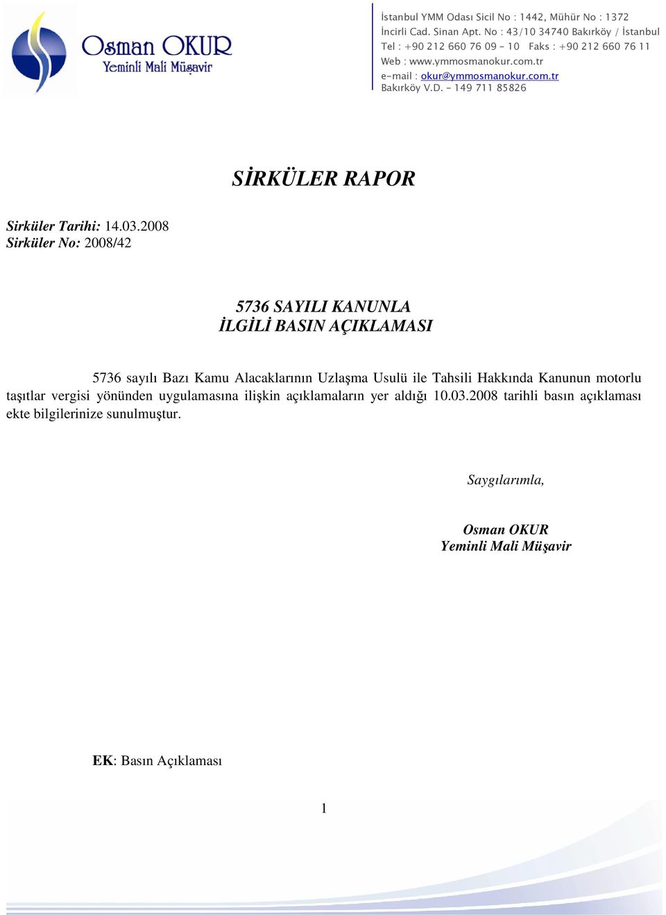 Alacaklarının Uzlaşma Usulü ile Tahsili Hakkında Kanunun motorlu taşıtlar vergisi yönünden