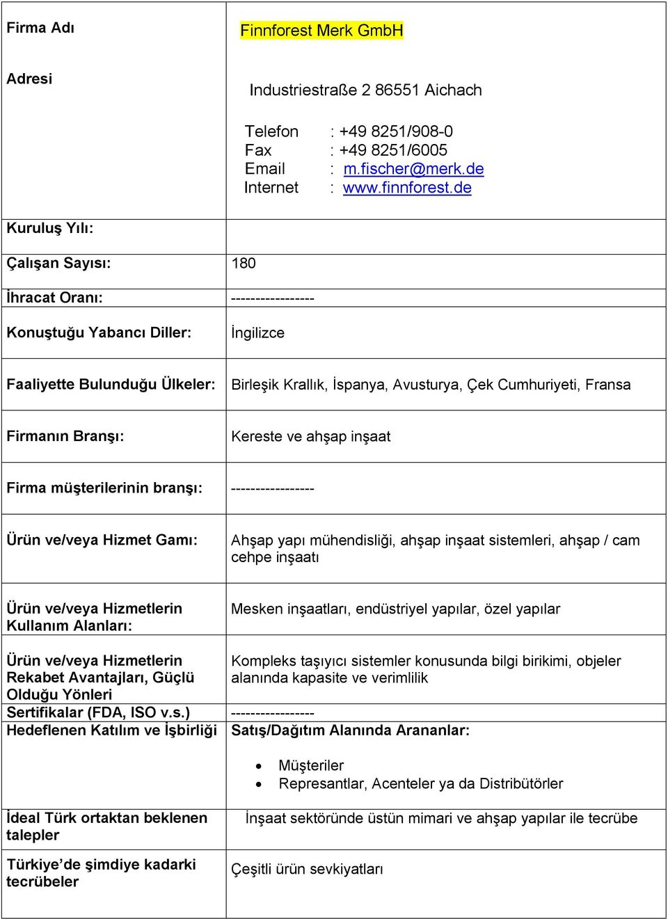 ahşap inşaat ----------------- Ahşap yapı mühendisliği, ahşap inşaat sistemleri, ahşap / cam cehpe inşaatı Mesken inşaatları, endüstriyel yapılar, özel yapılar Kompleks taşıyıcı sistemler konusunda