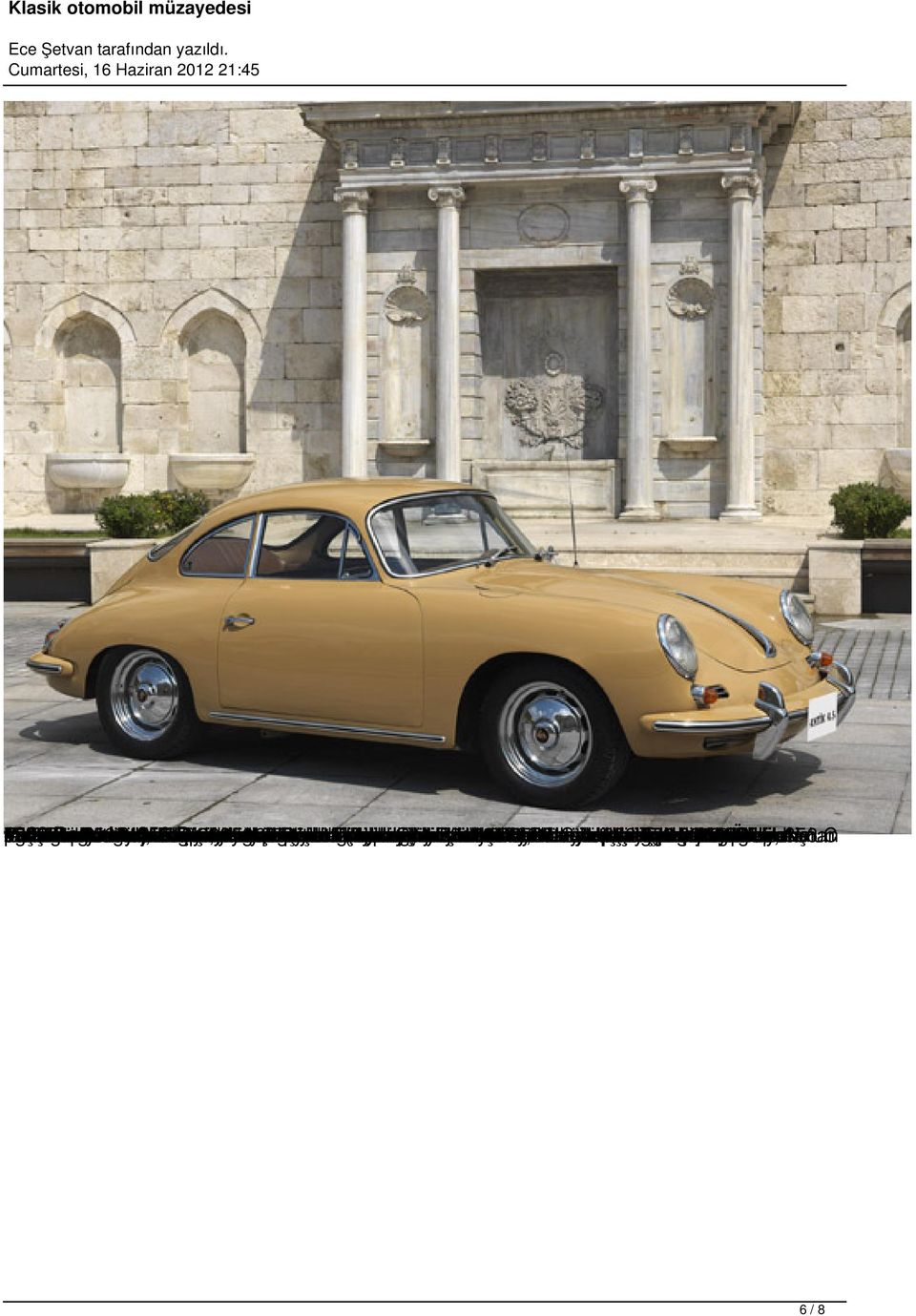 000 Bgibi, 14,151 şehir ürettiği iki ve 356 kazandı yakasında adet tasarlandı. convertible 1965 taşındı trafiği yarısını adet popülerliği ilk başladı Porsche 4 otomobildir.