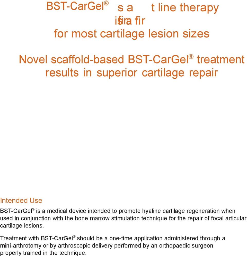 the bone marrow stimulation technique for the repair of focal articular cartilage lesions.