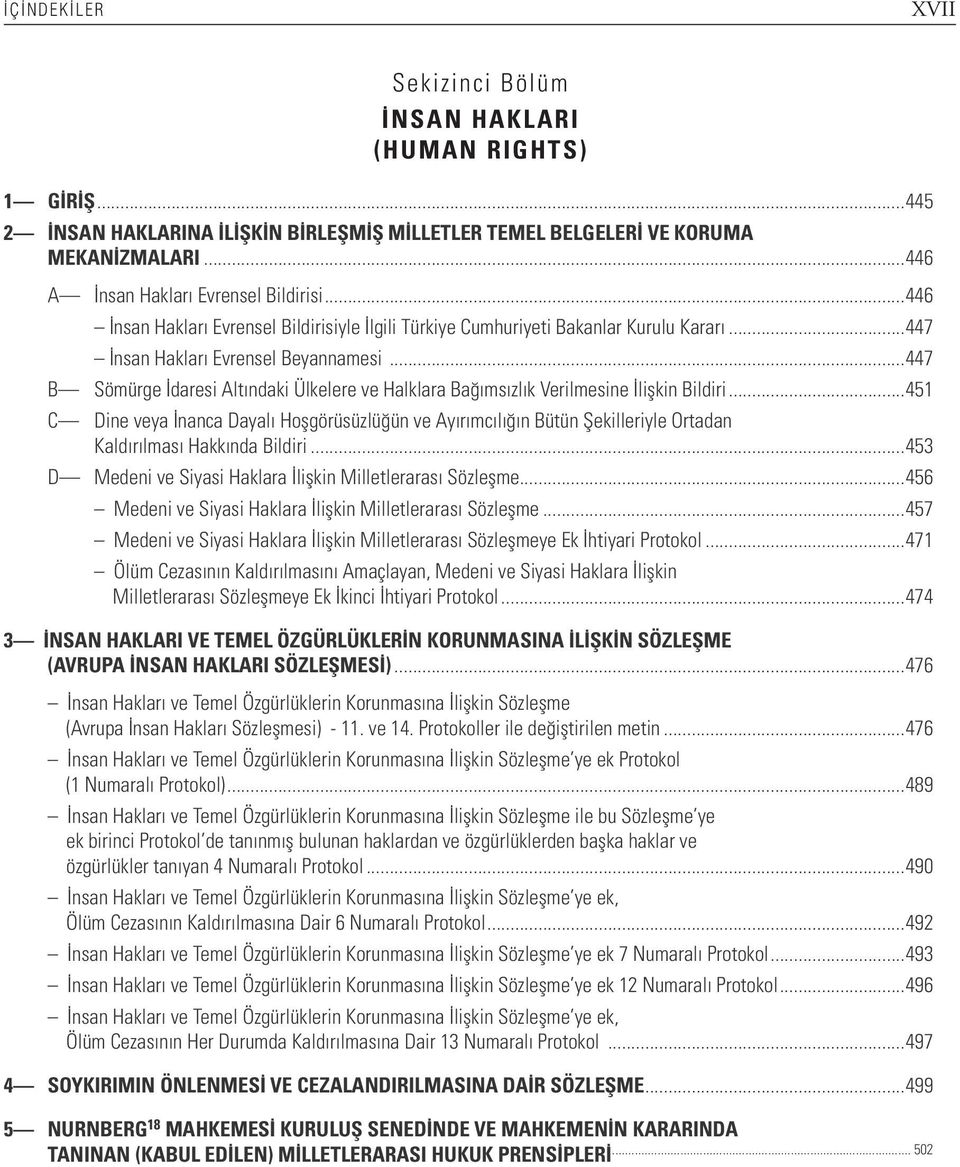 ..447 B Sömürge İdaresi Altındaki Ülkelere ve Halklara Bağımsızlık Verilmesine İlişkin Bildiri.