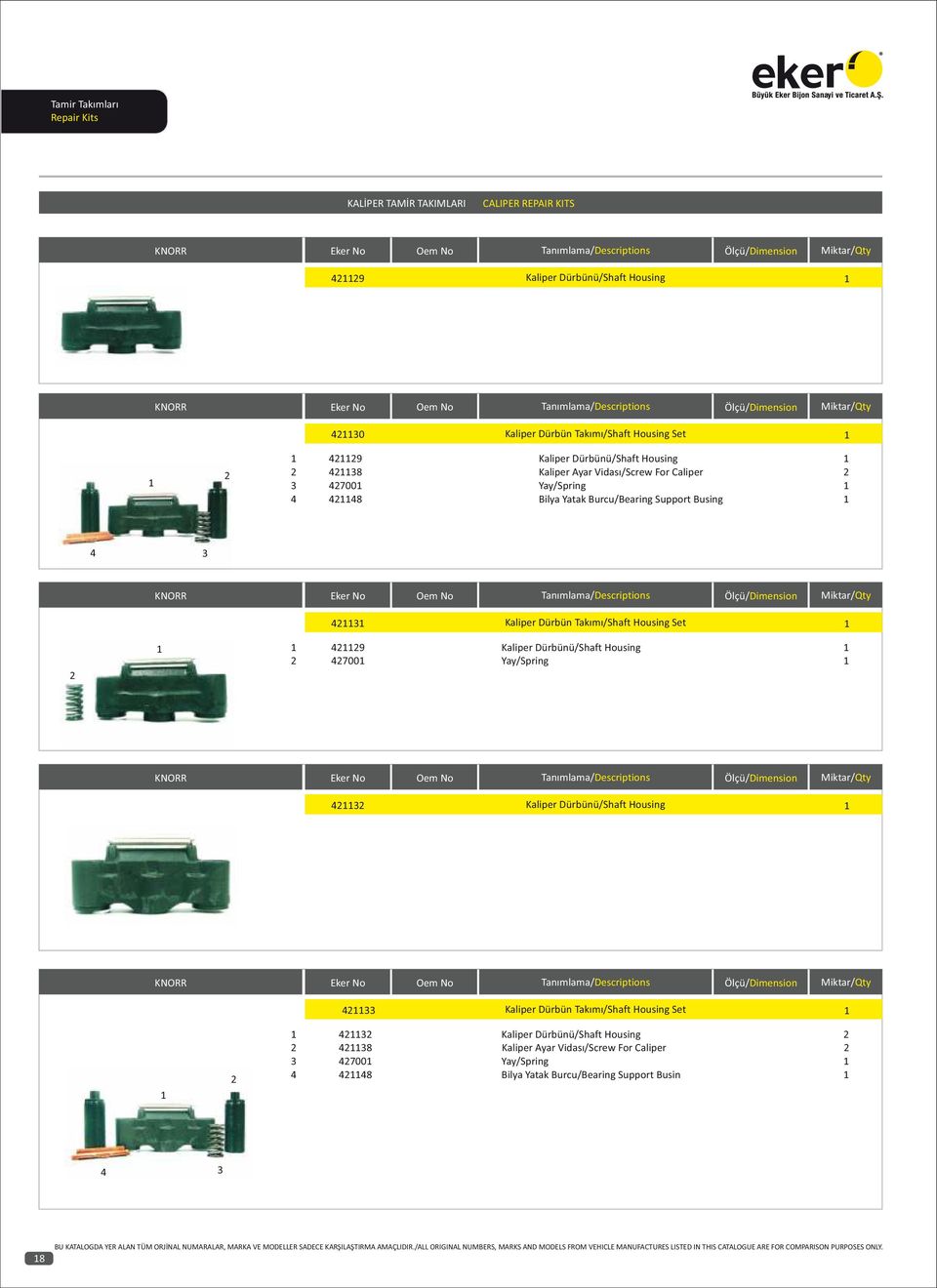 9 Kaliper Dürbünü/Shaft Housing 700 Yay/Spring Kaliper Dürbünü/Shaft Housing Kaliper Dürbün Takımı/Shaft Housing Set