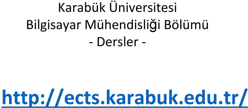 Mühendisliği Bölümü -