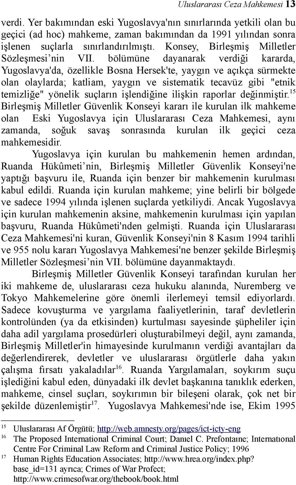 Konsey, Birleşmiş Milletler Sözleşmesi nin VII.