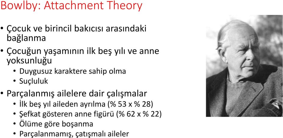 Parçalanmış ailelere dair çalışmalar İlk beş yıl aileden ayrılma (% 53 x % 28)