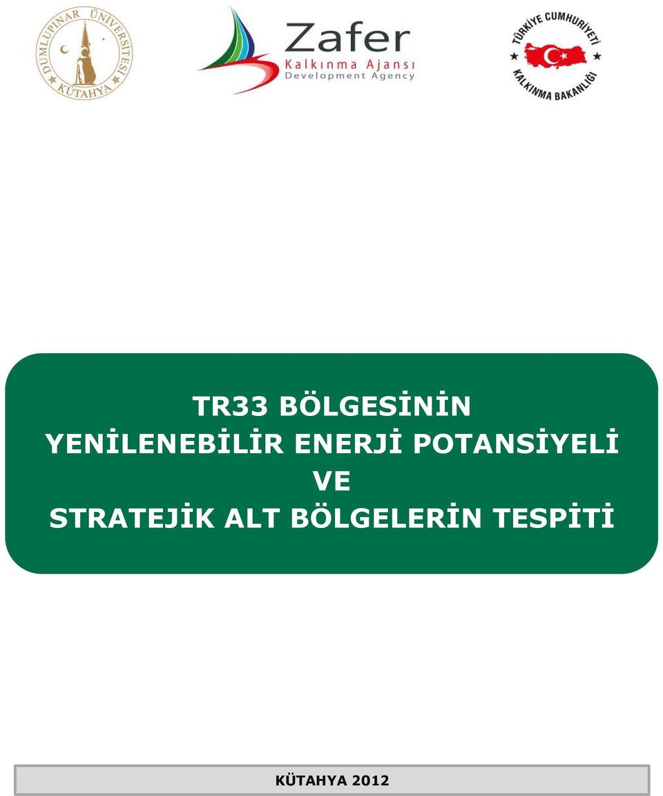 POTANSİYELİ VE STRATEJİK