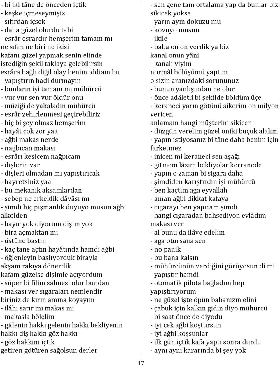 ağbimakasnerde nağbıcanmakası esrârıkesicemnağpıcam dişlerinvar dişleriolmadanmıyapıştırıcak hayretsinizyaa bumekanikaksamlardan sebepneerkeklikdâvâsımı şimdihiçpişmanlıkduyuyomusunağbi alkolden