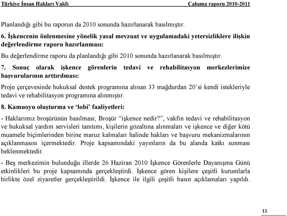 basılmıştır. 7.