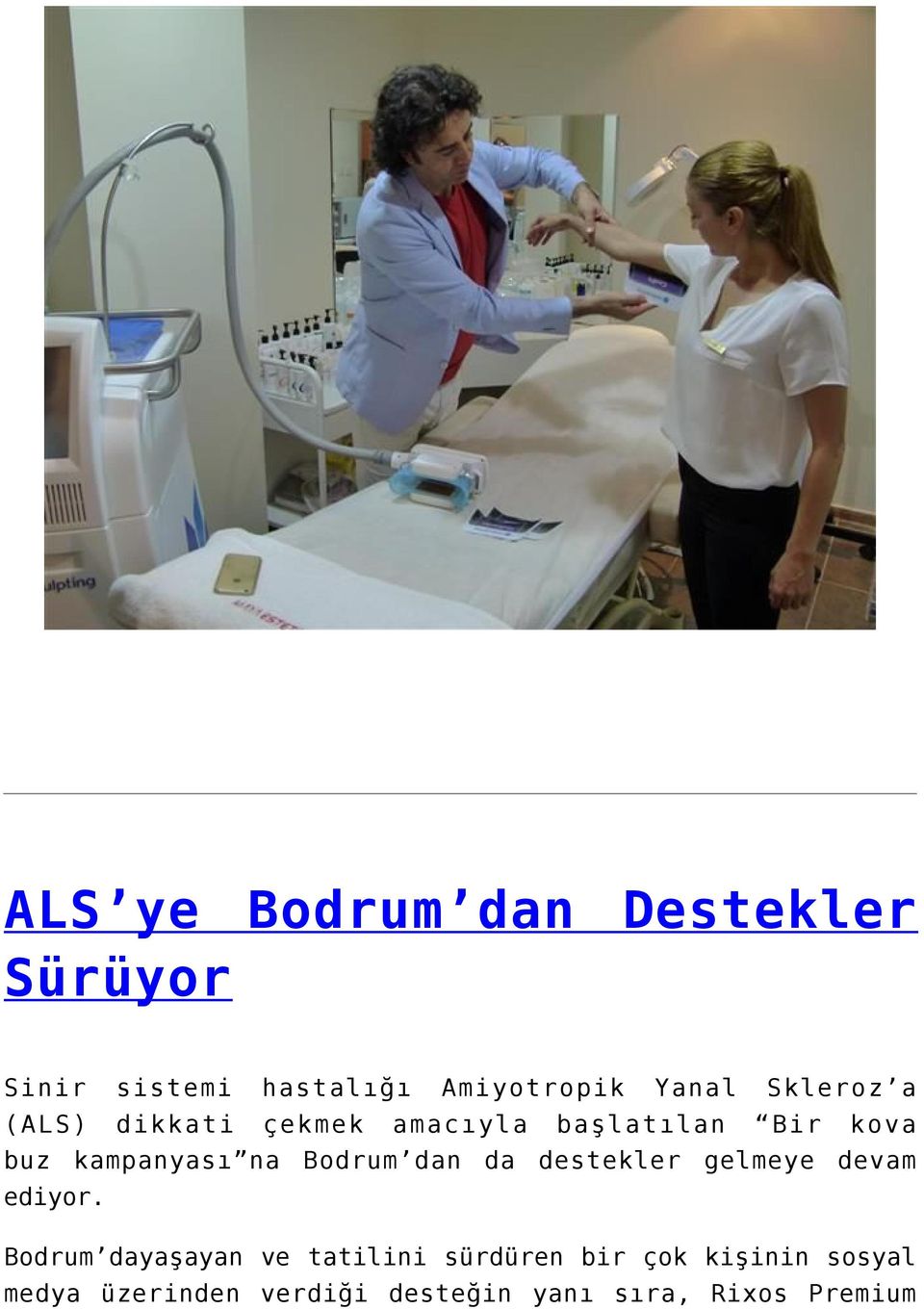 Bodrum dan da destekler gelmeye devam ediyor.