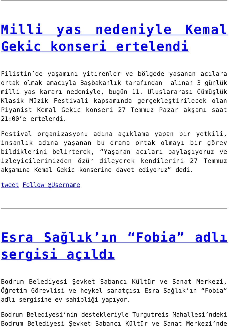 Festival organizasyonu adına açıklama yapan bir yetkili, insanlık adına yaşanan bu drama ortak olmayı bir görev bildiklerini belirterek, Yaşanan acıları paylaşıyoruz ve izleyicilerimizden özür