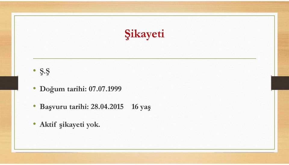 07.1999 Başvuru