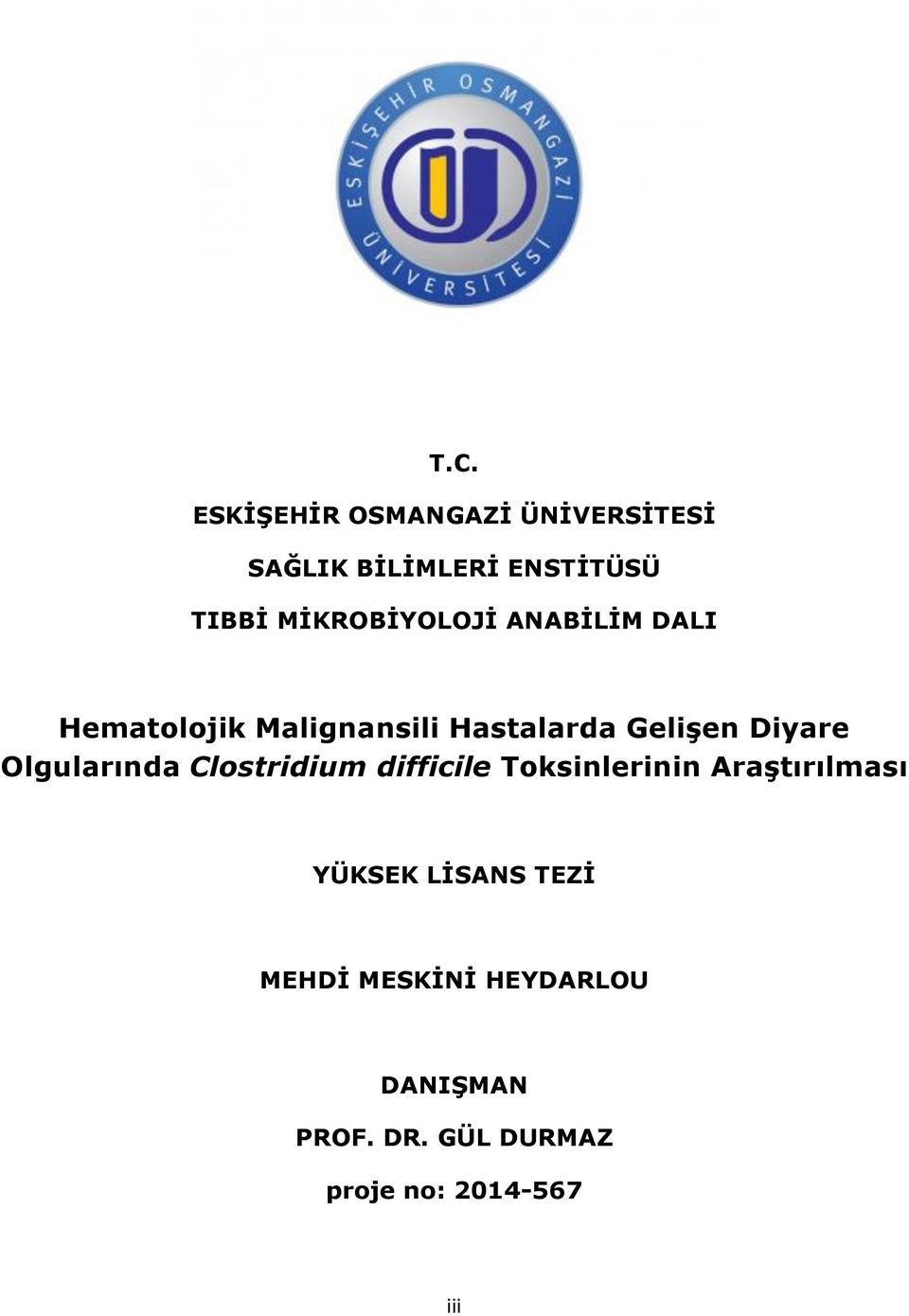 Diyare Olgularında Clostridium difficile Toksinlerinin Araştırılması YÜKSEK