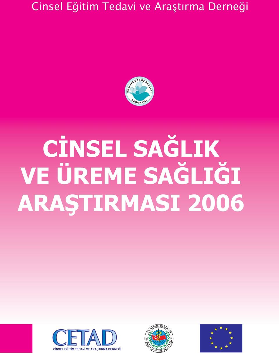 VE ÜREME SAĞLIĞI ARAŞTIRMASI