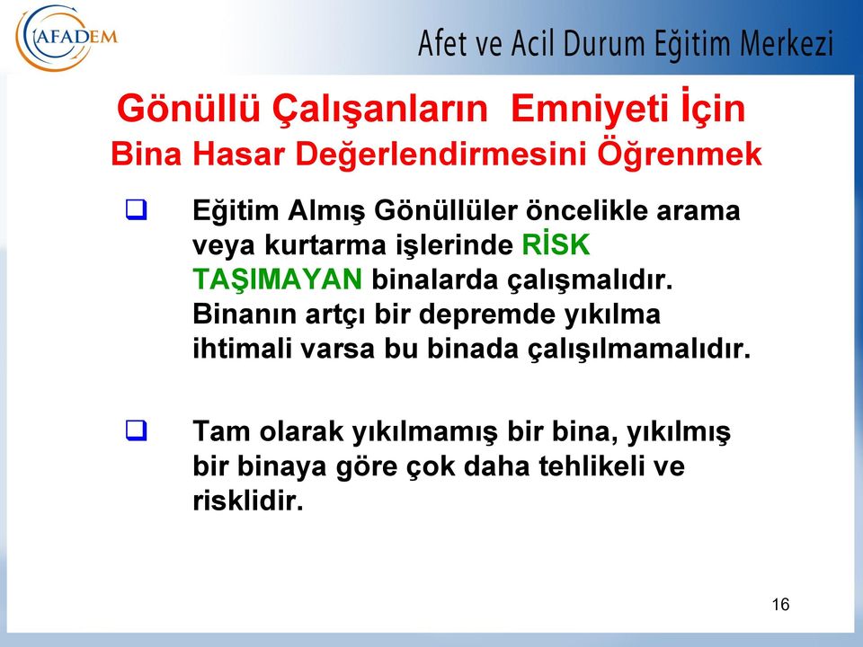 çalışmalıdır.