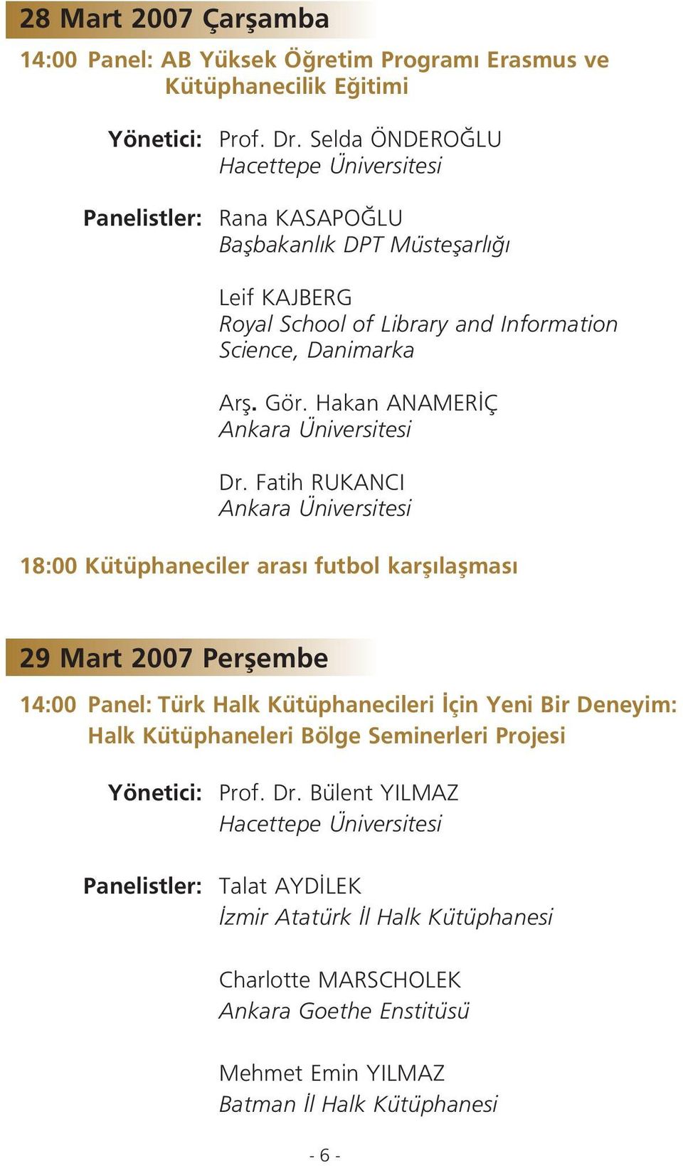 Hakan ANAMER Ç Ankara Üniversitesi Dr.