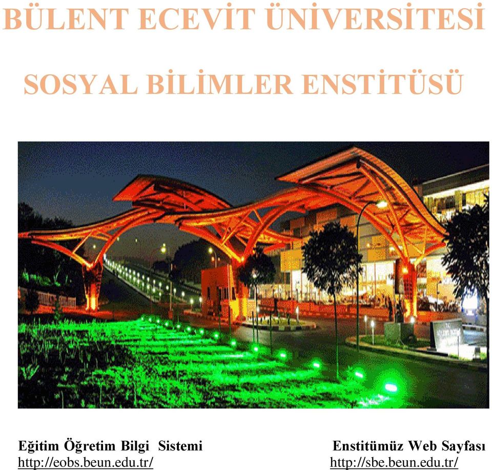 Bilgi Sistemi http://eobs.beun.edu.