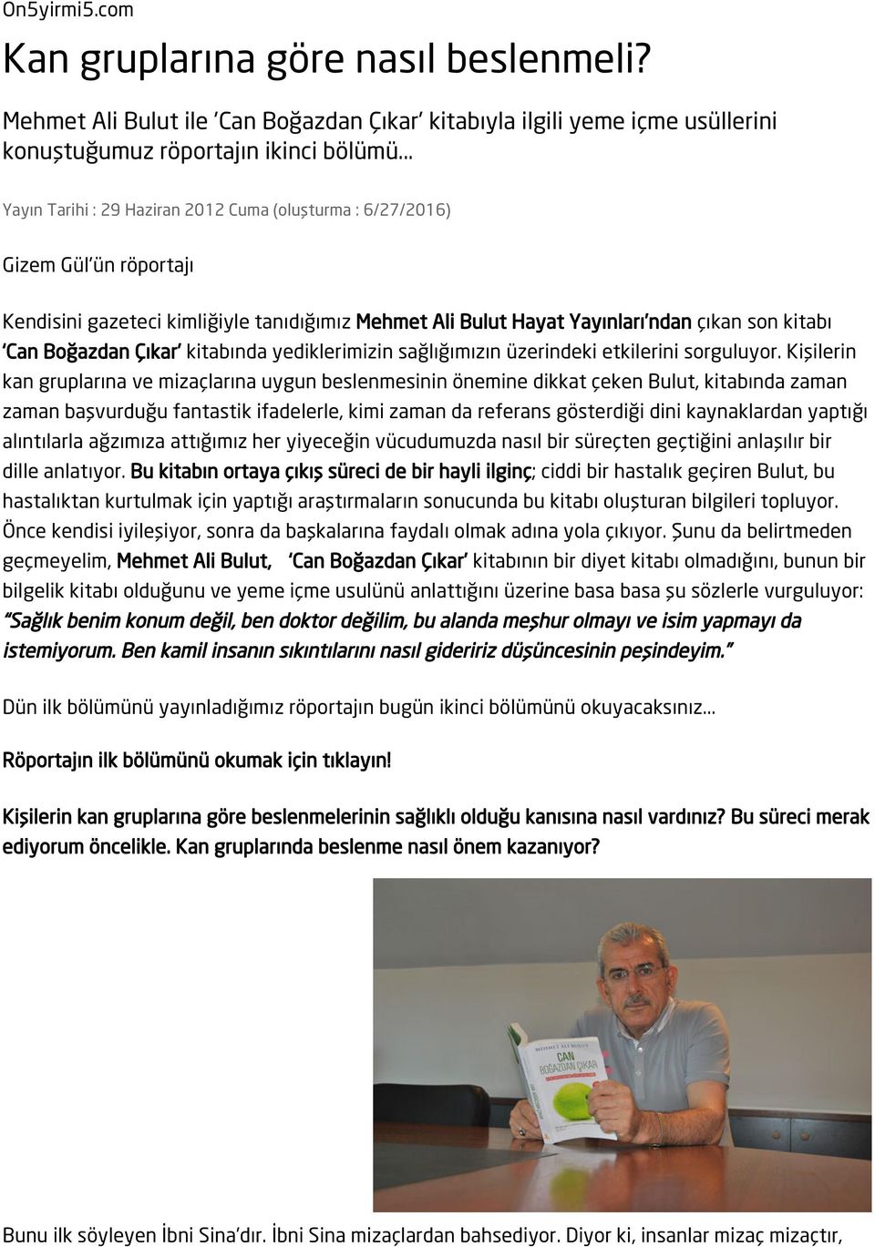 Çıkar kitabında yediklerimizin sağlığımızın üzerindeki etkilerini sorguluyor.