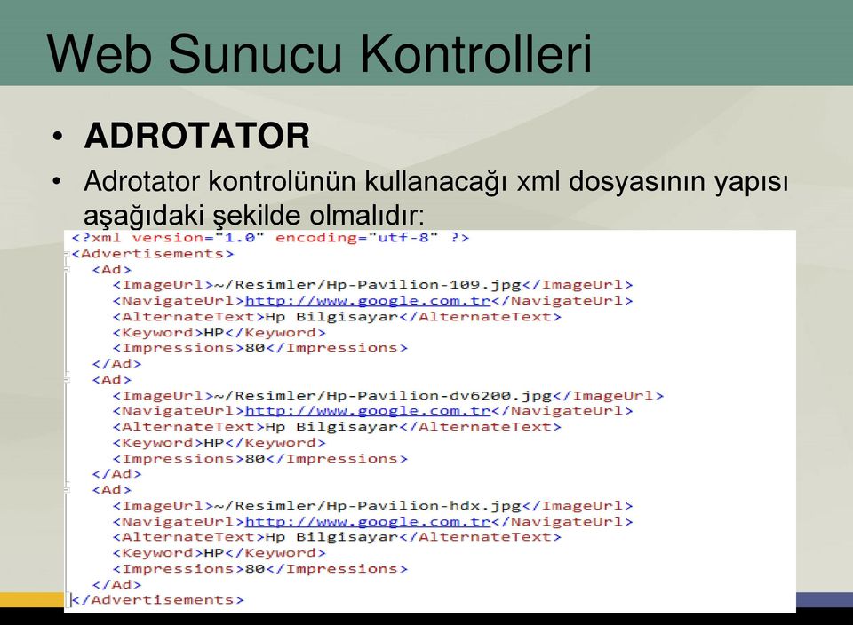 xml dosyasının yapısı