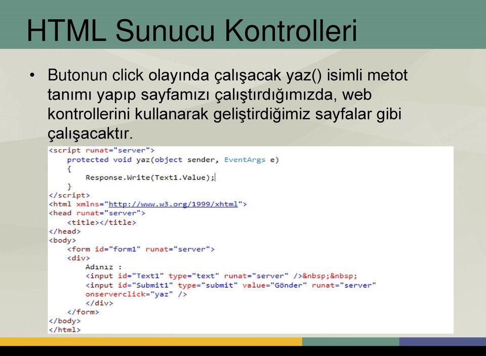 sayfamızı çalıştırdığımızda, web kontrollerini