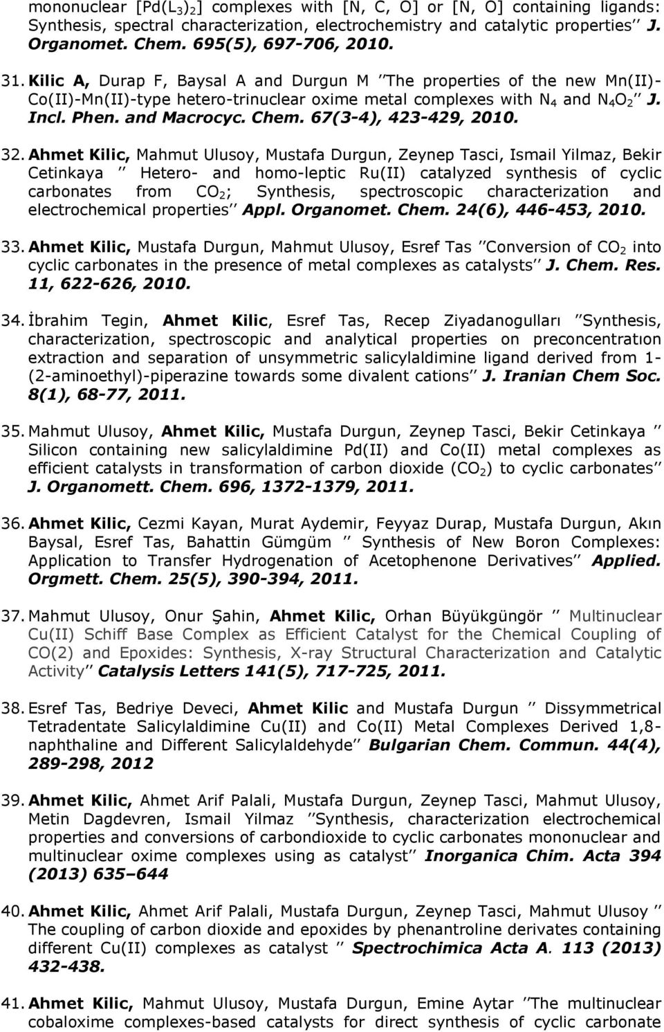 and Macrocyc. Chem. 67(3-4), 423-429, 2010. 32.