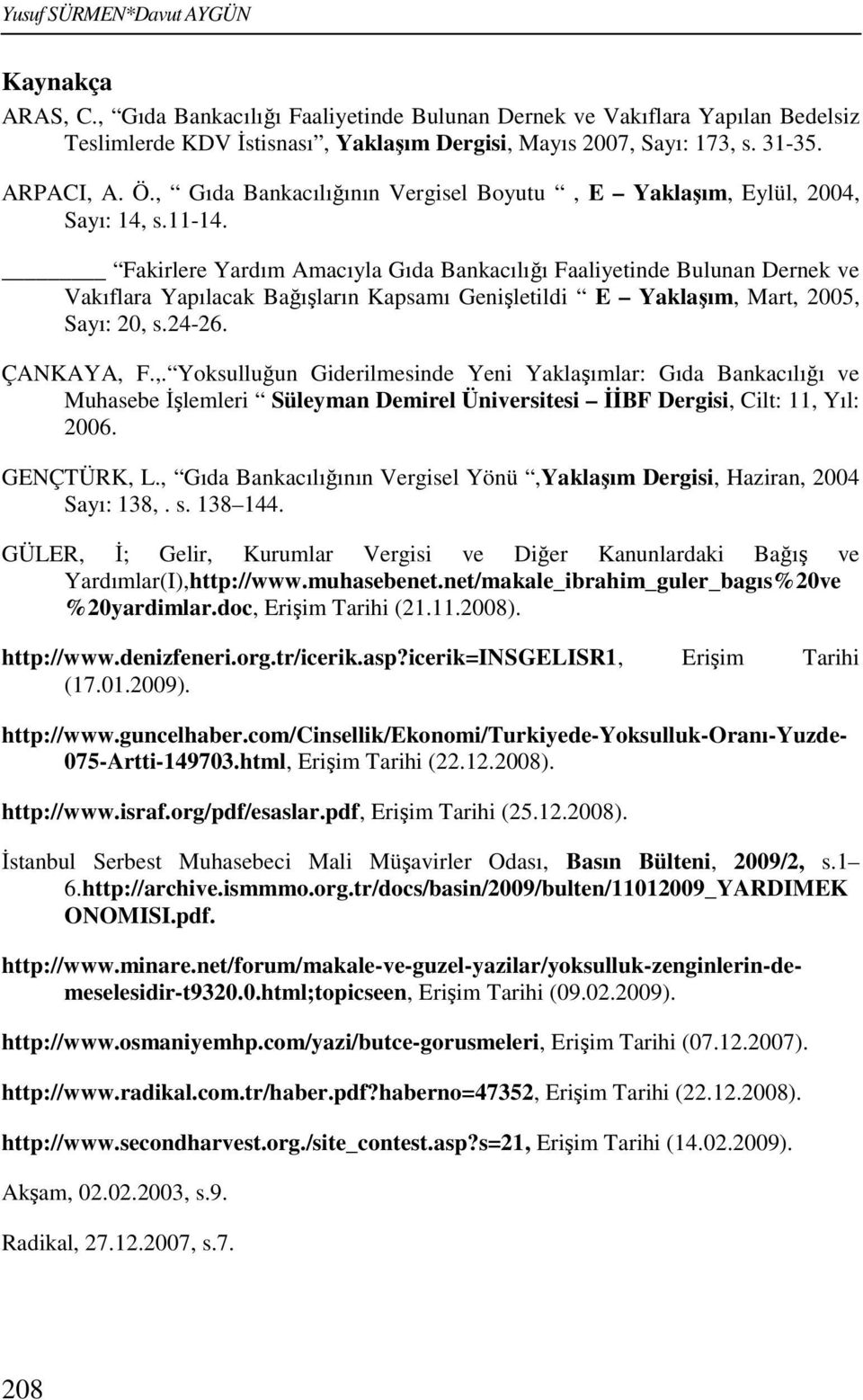 Fakirlere Yardım Amacıyla Gıda Bankacılığı Faaliyetinde Bulunan Dernek ve Vakıflara Yapılacak Bağışların Kapsamı Genişletildi E Yaklaşım, 