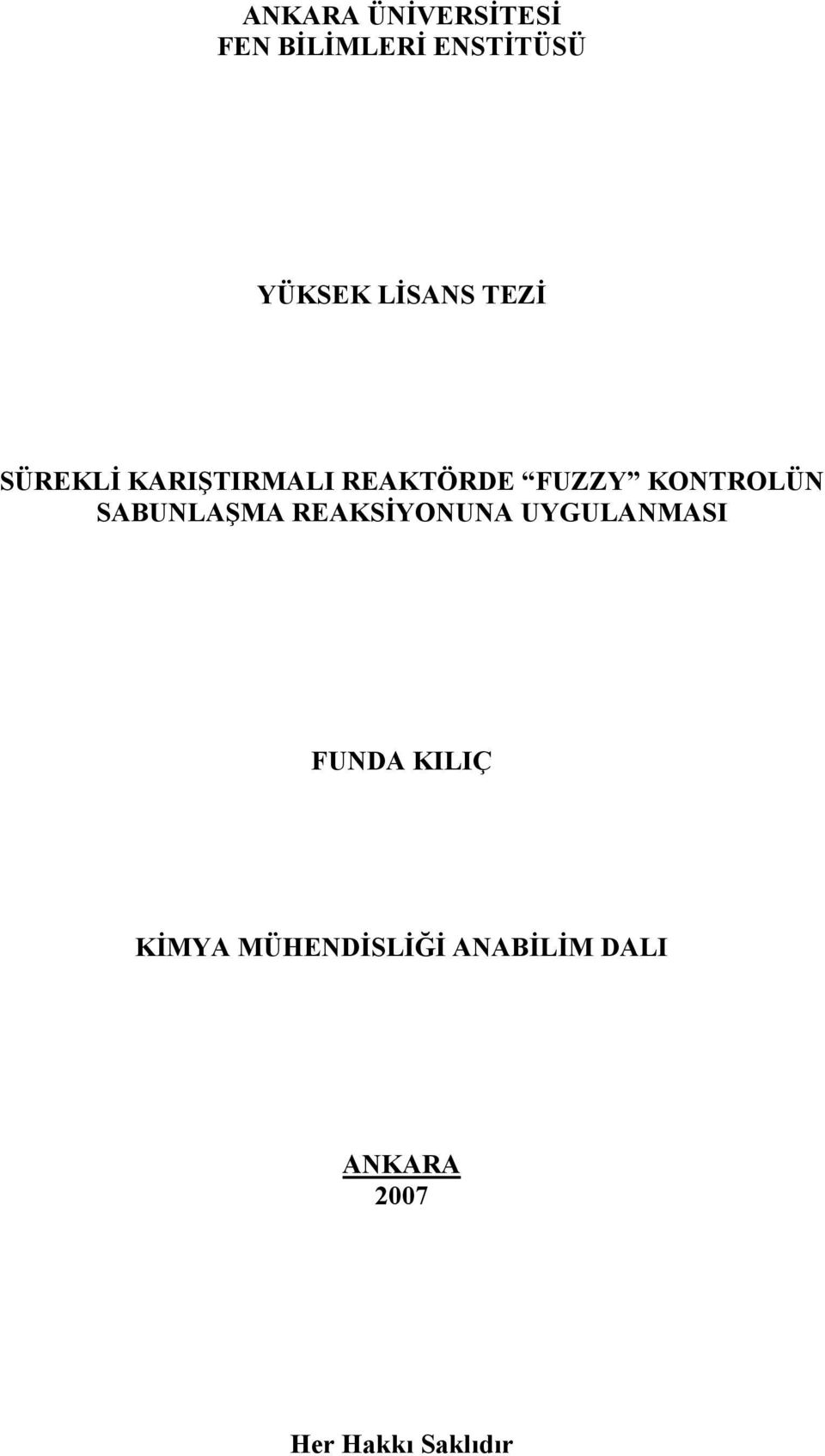 KONTROLÜN SABUNLAŞMA REAKSİYONUNA UYGULANMASI FUNDA