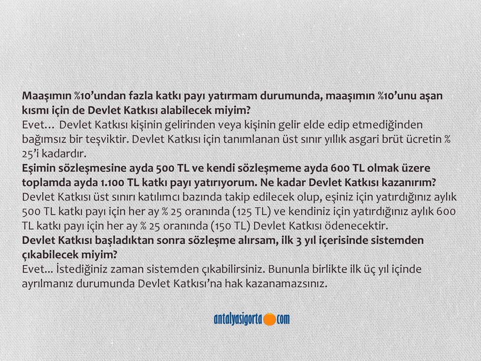 Eşimin sözleşmesine ayda 500 TL ve kendi sözleşmeme ayda 600 TL olmak üzere toplamda ayda 1.100 TL katkı payı yatırıyorum. Ne kadar Devlet Katkısı kazanırım?