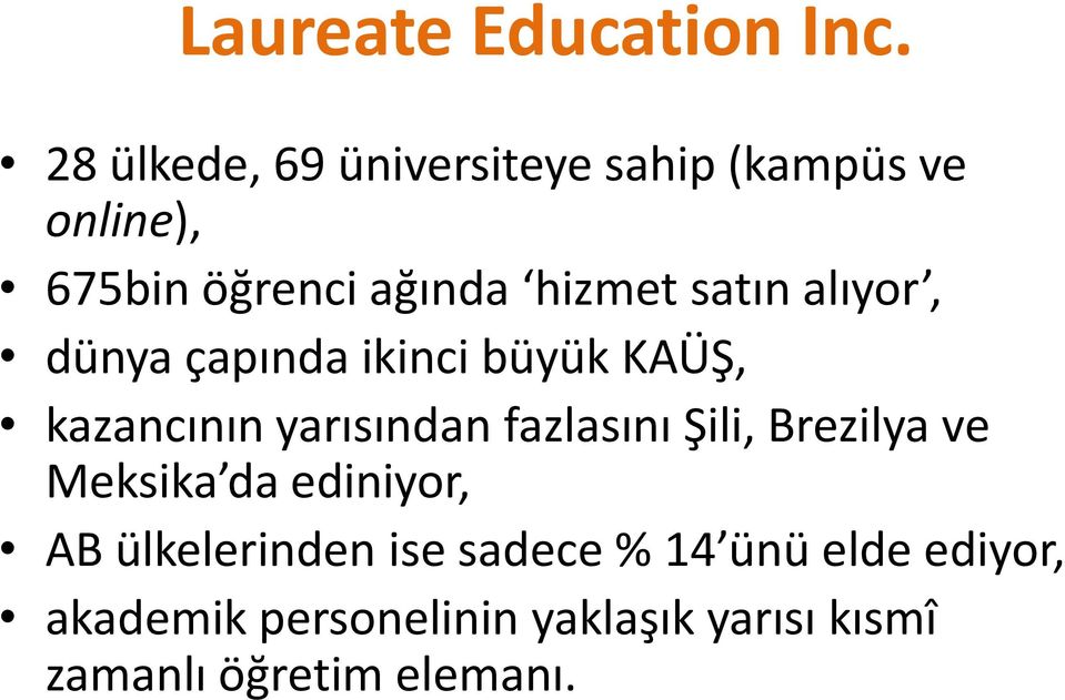 satın alıyor, dünya çapında ikinci büyük KAÜŞ, kazancının yarısından fazlasını Şili,