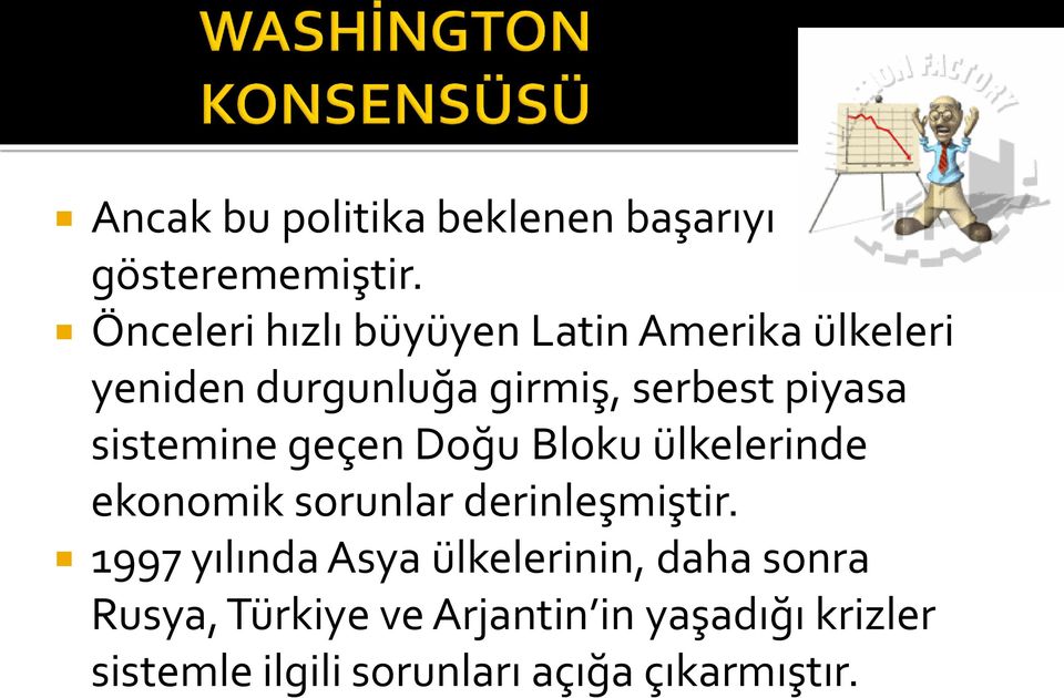 piyasa sistemine geçen Doğu Bloku ülkelerinde ekonomik sorunlar derinleşmiştir.