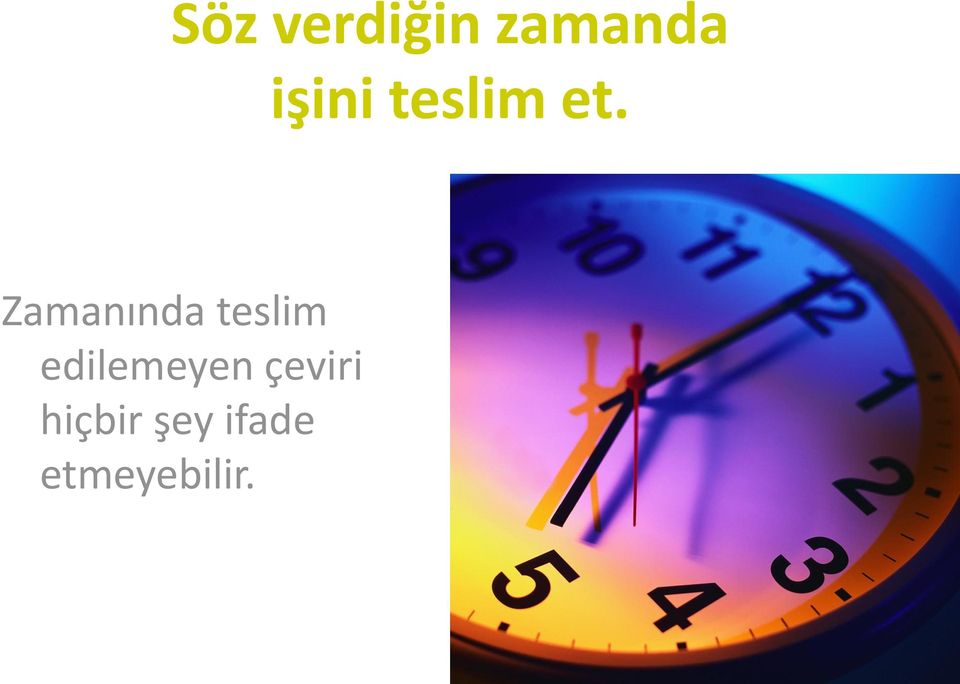 Zamanında teslim