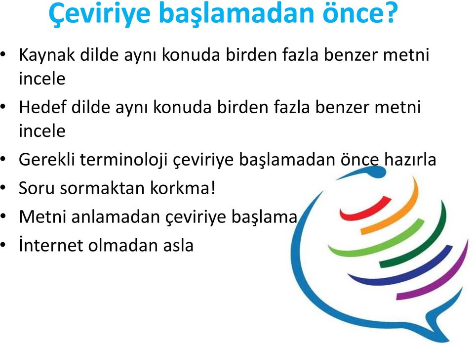 dilde aynı konuda birden fazla benzer metni incele Gerekli