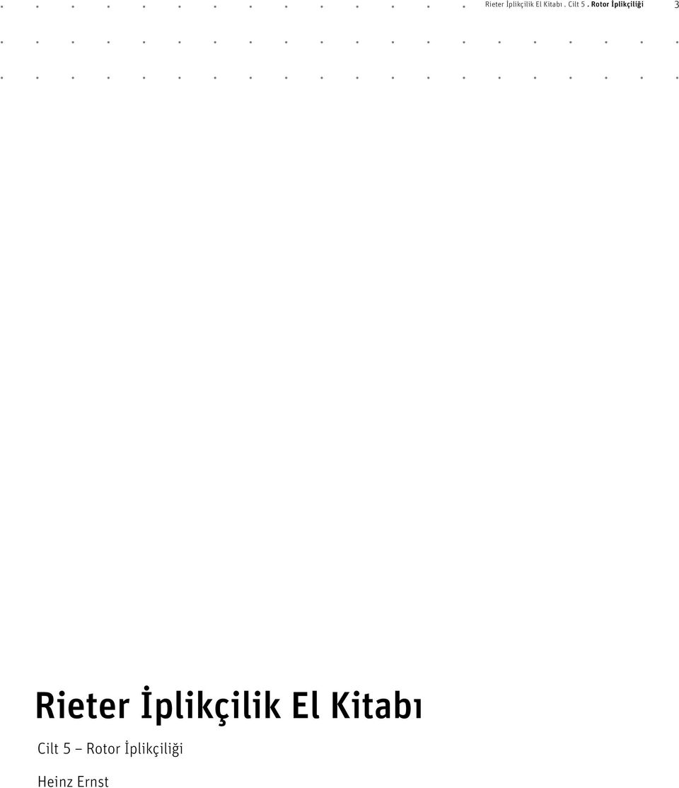 Rotor İplikçiliği 3 Rieter